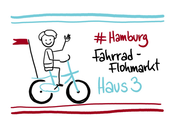ein Kind auf einem Fahrrad mit einem roten Fähnchen am Gepäckträger. Dazu die Schrift, Hamburg, Fahrrad Flohmarkt, Haus drei. Das Ganze ist handgezeichnet.